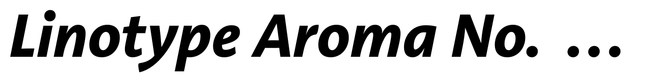 Linotype Aroma No. 2 Bold Italic